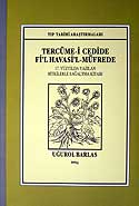 Tercüme-i Cedide Fi'l Havasi'l-Müfrede / 17. Yüzyılda Yazılan Bitkilerle Sağaltma Kitabı / 40-B-9 - Uğurol Barlas kitap kapağı