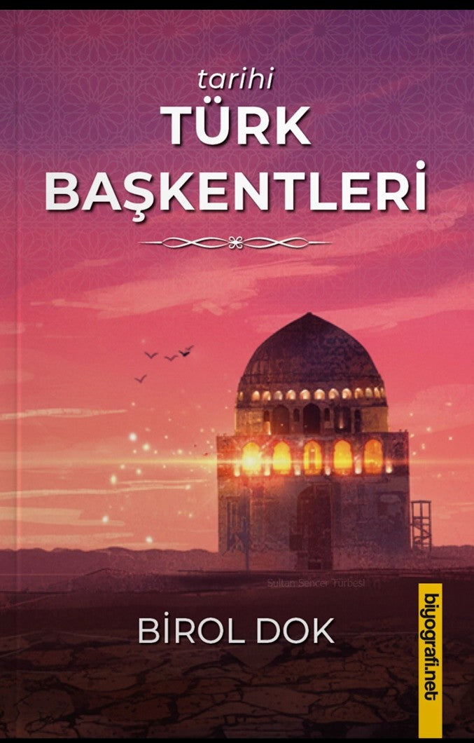 Tarihi Türk Başkentleri - Birol Dok kitap kapağı