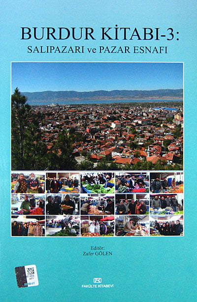 Burdur Kitabı -3: Salıpazarı ve Pazar Esnafı - Zafer Gölen kitap kapağı