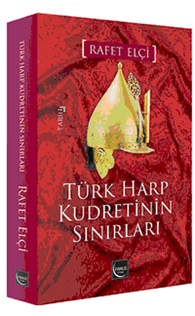 Türk Harp Kudretinin Sınırları - Rafet Elçi kitap kapağı