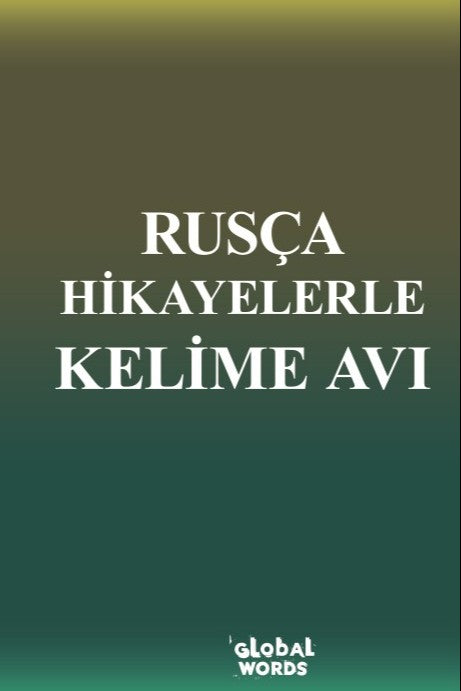 Rusça Hikayelerle Kelime Avı - Kolektif kitap kapağı