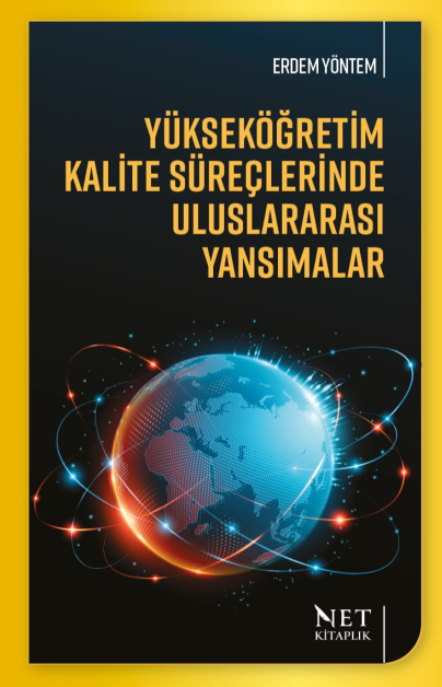 Yükseköğretim Kalite Süreçlerinde Uluslararası Yansımalar - Erdem Yöntem kitap kapağı