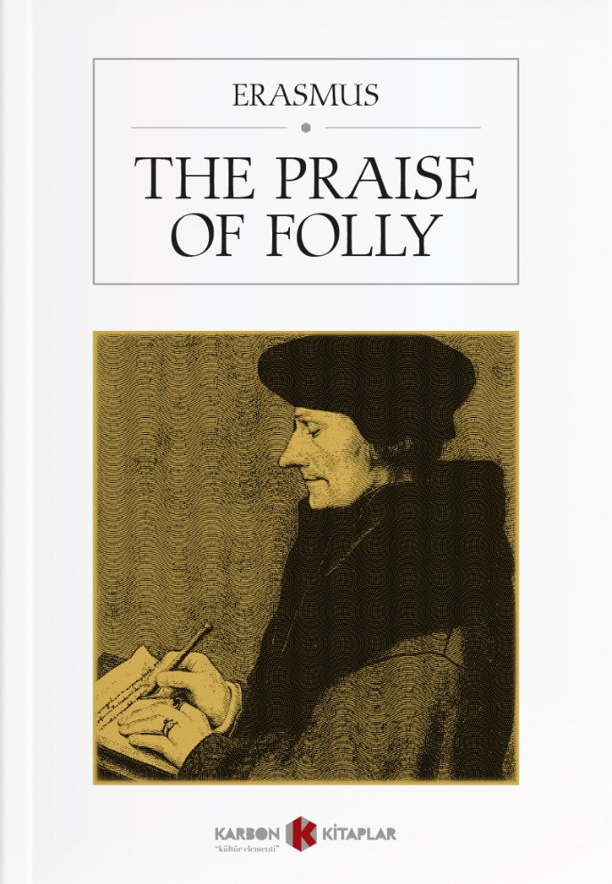 The Praise of Folly - Desiderius Erasmus kitap kapağı