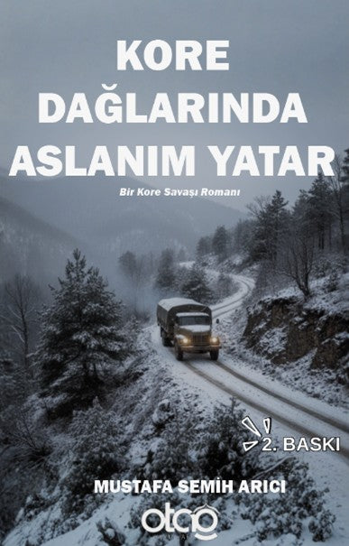 Kore Dağlarında Aslanım Yatar - Mustafa Semih Arıcı kitap kapağı