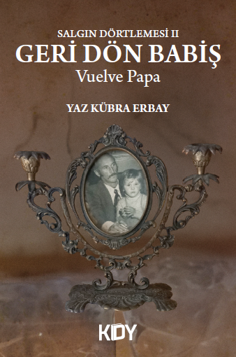 Vuelve Papa - Yaz Kübra Erbay kitap kapağı