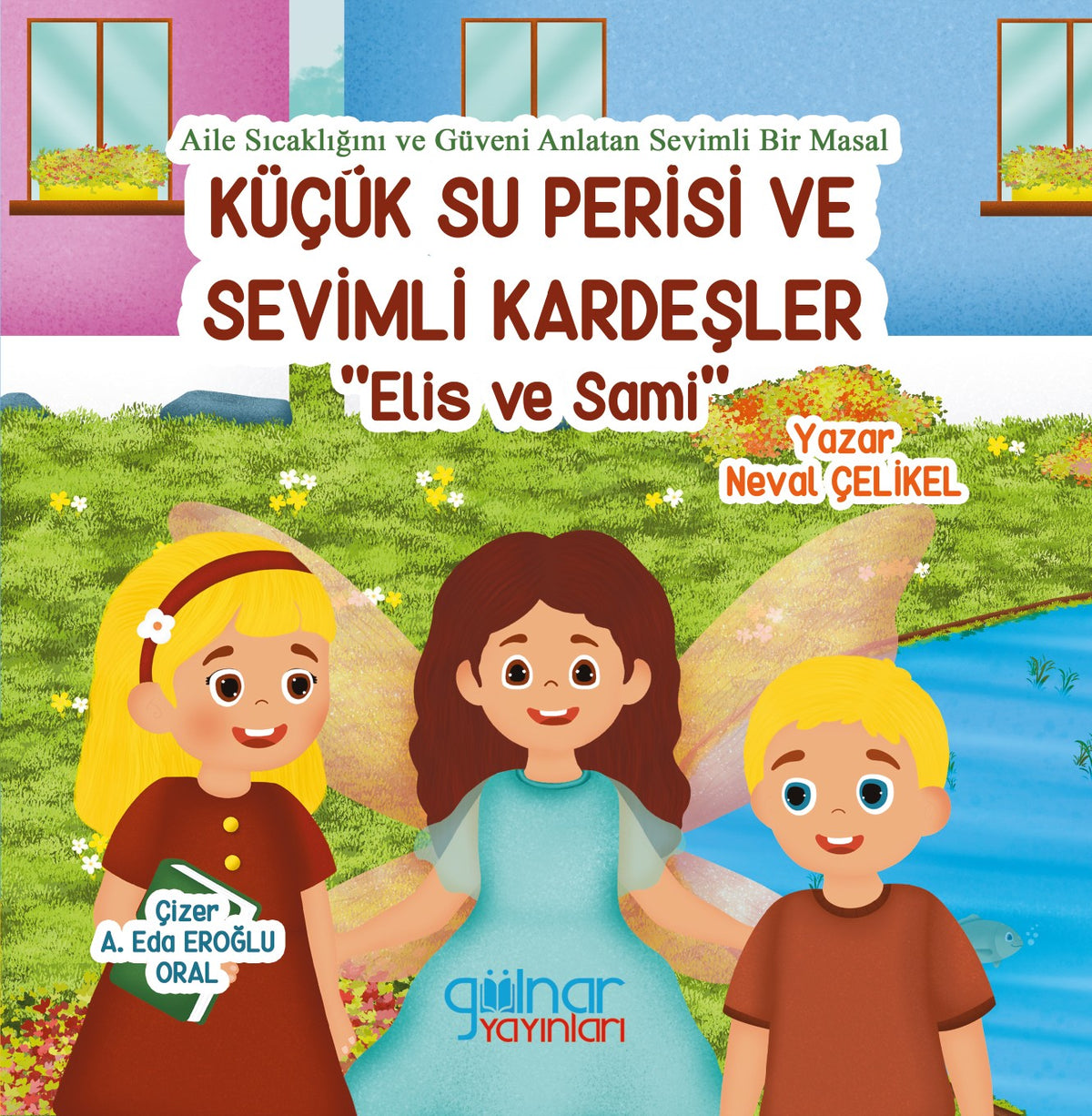 Küçük Su Perisi ve Sevimli Kardeşler - Neval Çelikel kitap kapağı