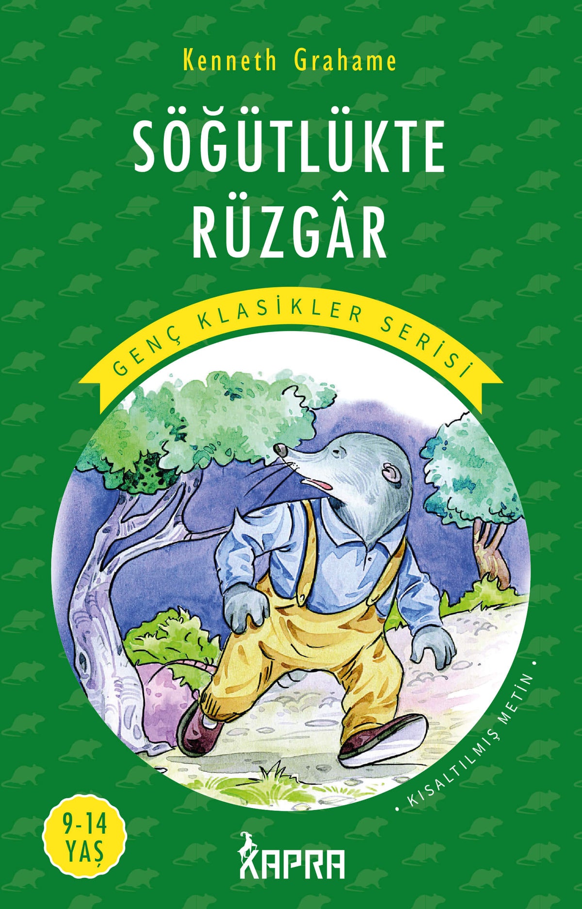 Söğütlükte Rüzgar / Resimli Genç Klasikler Serisi (Kısaltılmış Metin) - Kenneth Grahame kitap kapağı