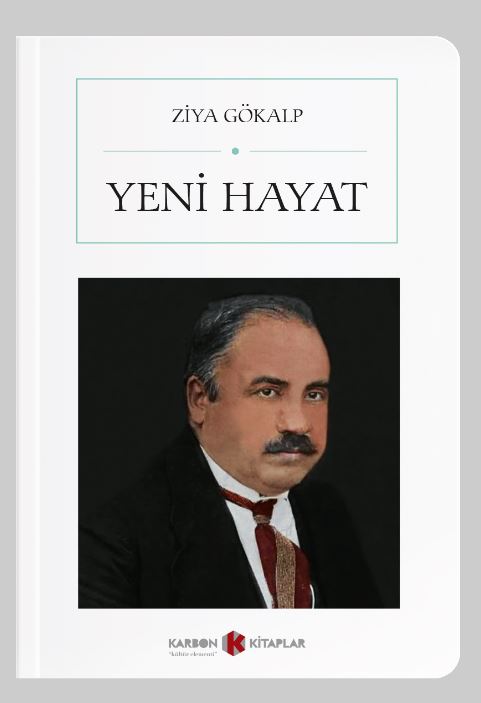 Yeni Hayat (Cep Boy) (Tam Metin) - Ziya Gökalp kitap kapağı