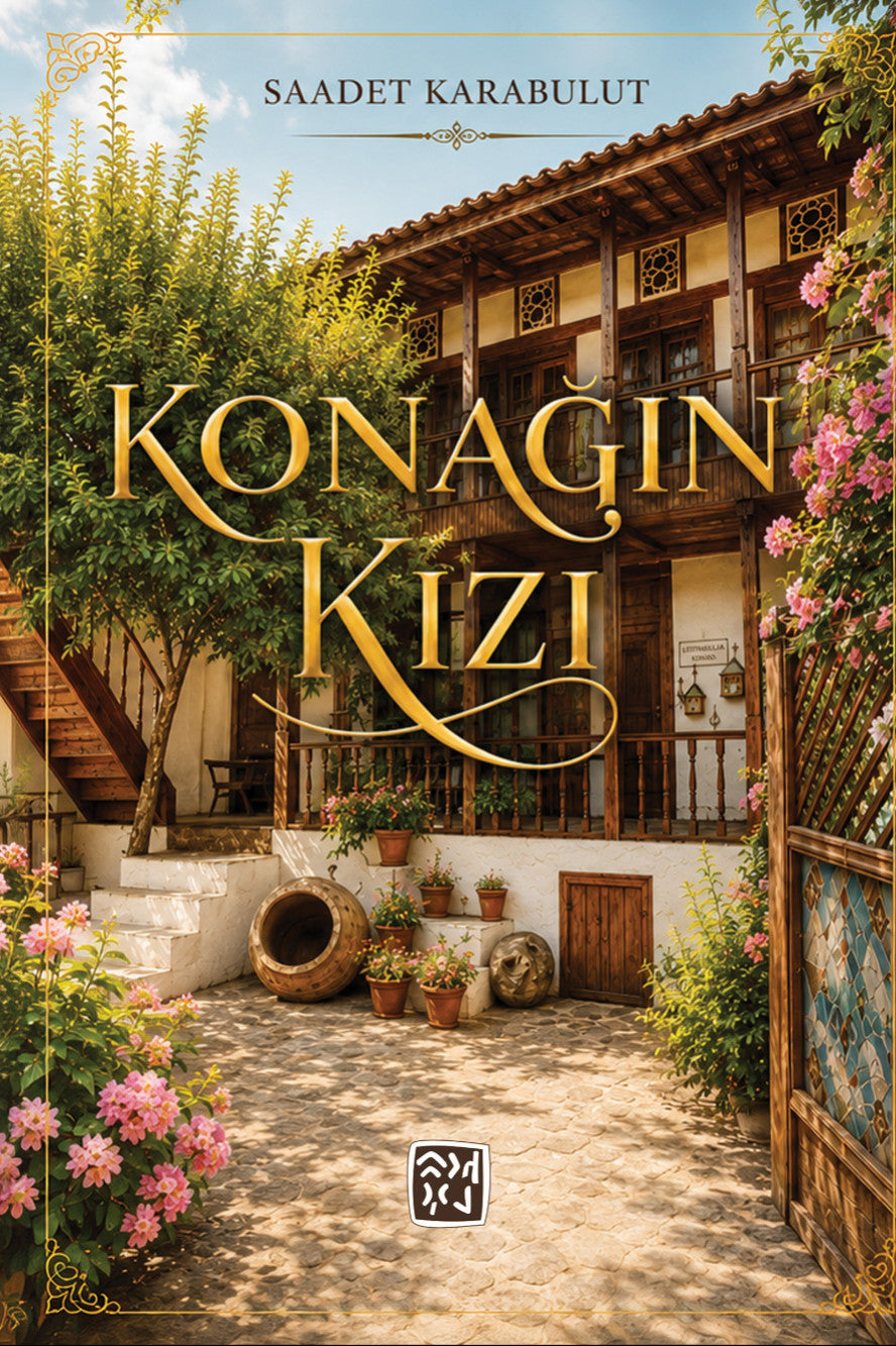 Konağın Kızı - Saadet Karabulut kitap kapağı
