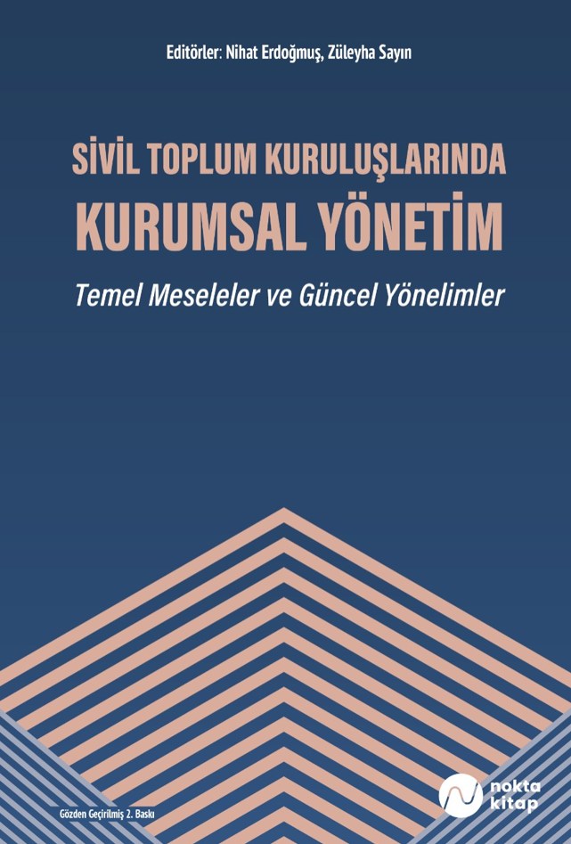 Sivil Toplum Kuruluşlarında Kurumsal Yönetim - Temel Meseleler ve Güncel Yönelimler - Prof. Dr. Nihat Erdoğmuş kitap kapağı