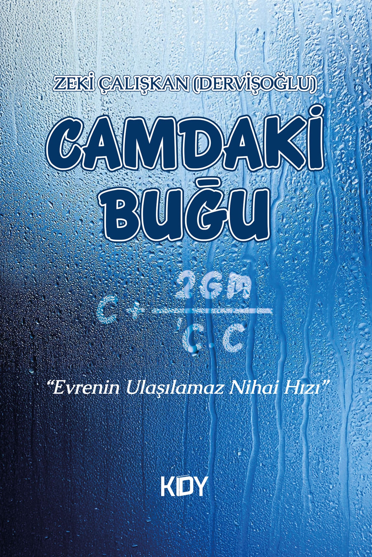 Camdaki Buğu - Zeki Çalışkan Dervişoğlu kitap kapağı