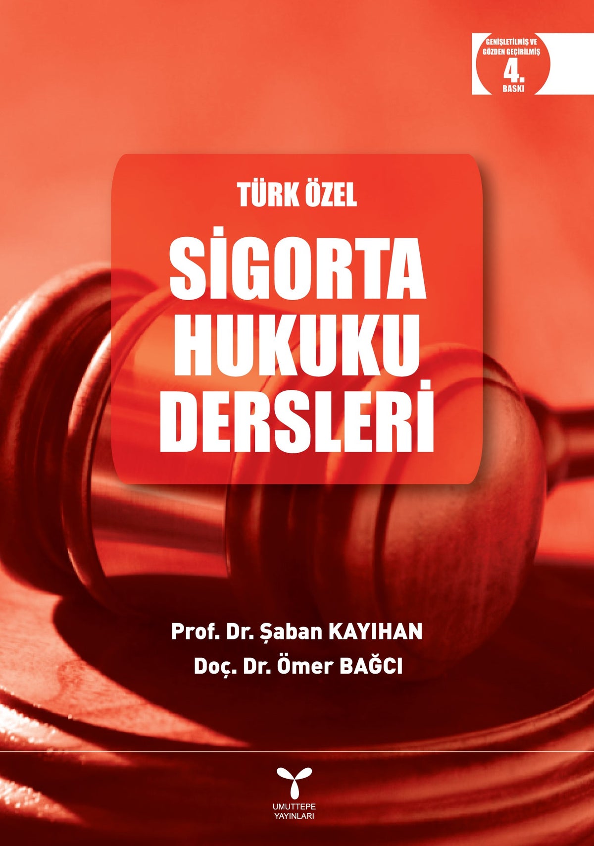 Türk Özel Sigorta Hukuku Dersleri - Şaban Kayıhan kitap kapağı