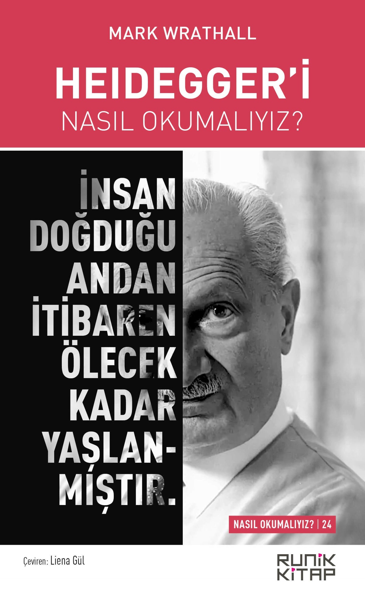 Heidegger'i Nasıl Okumalıyız? - Mark Wrathall kitap kapağı