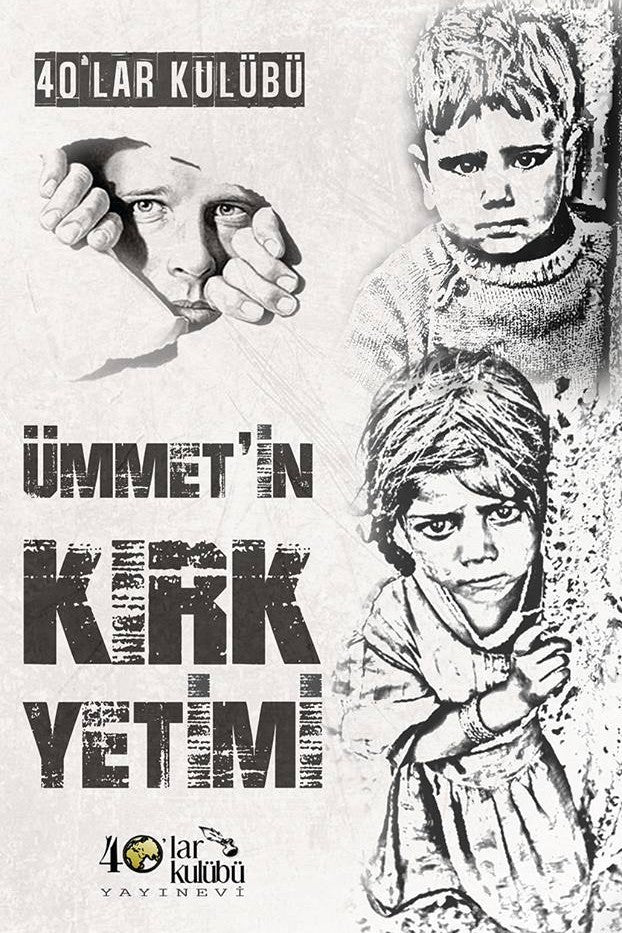 Ümmetin Kırk Yetimi - 40'lar Kulübü kitap kapağı