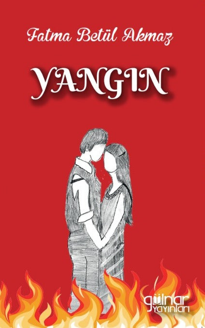 Yangın - Fatma Betül Akmaz kitap kapağı
