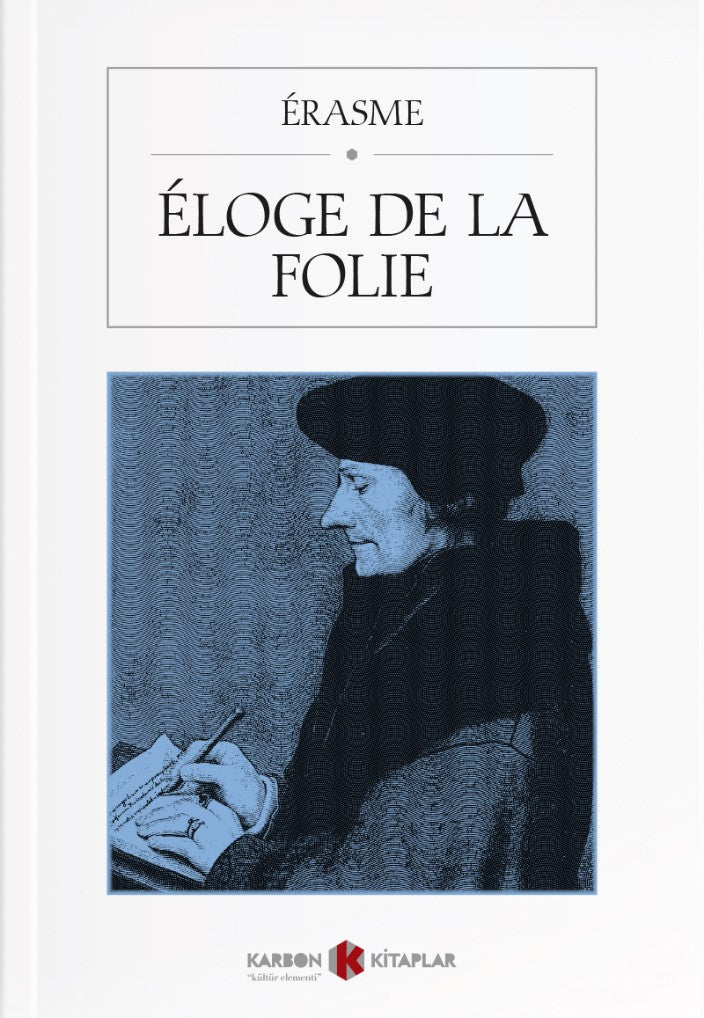 Éloge De La Folie - Desiderius Erasmus kitap kapağı