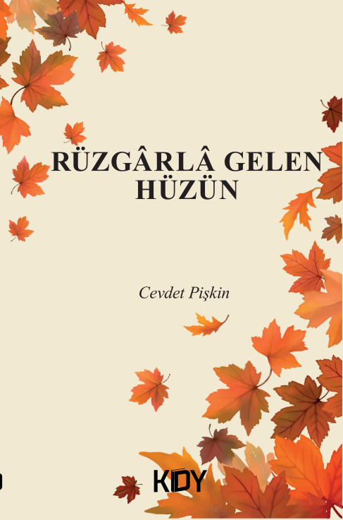 Rüzgarla Gelen Hüzün - Cevdet Pişkin kitap kapağı