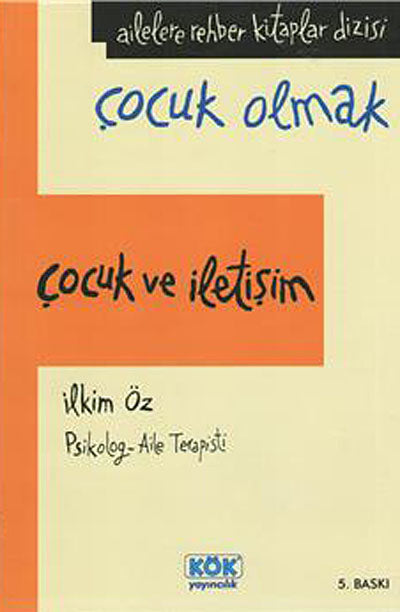 Çocuk ve İletişim (Ciltsiz) - İlkim Öz kitap kapağı