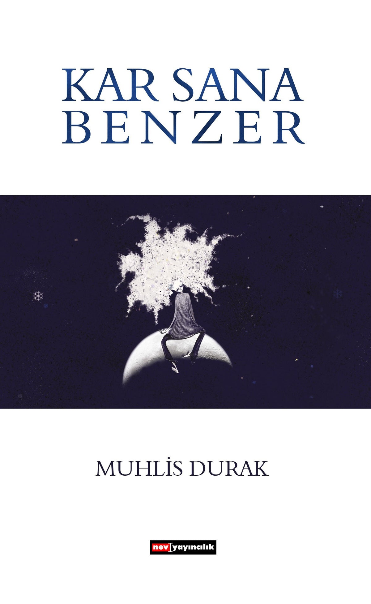 Kar Sana Benzer - Muhlis Durak kitap kapağı