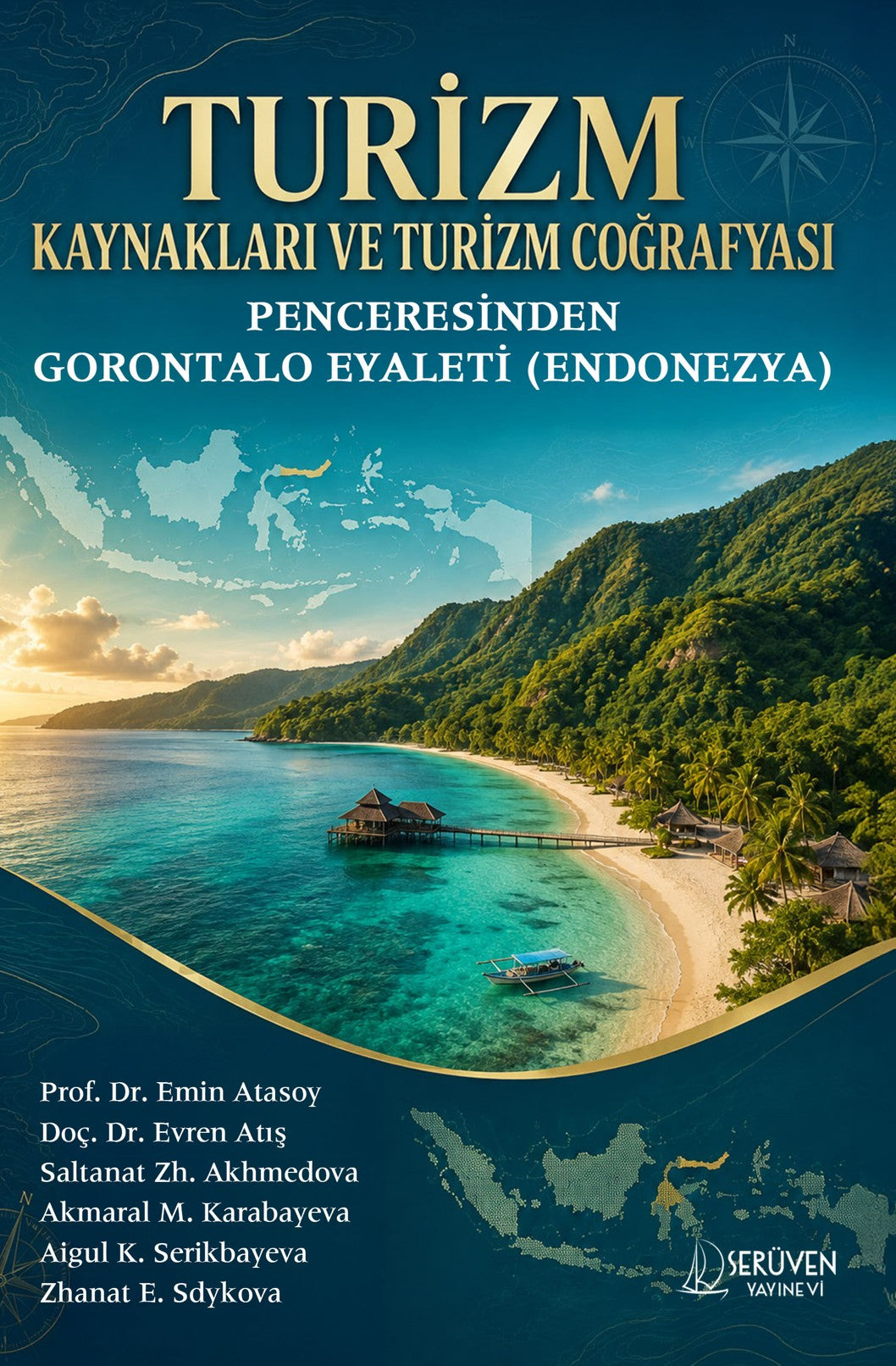 Turizm Kaynakları ve Turizm Coğrafyası Penceresinden Gorontalo Eyaleti (Endonezya) - Kolektif kitap kapağı