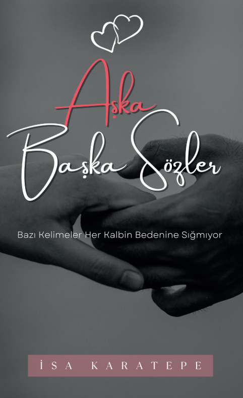 Aşka Başka Sözler - İsa Karatepe kitap kapağı