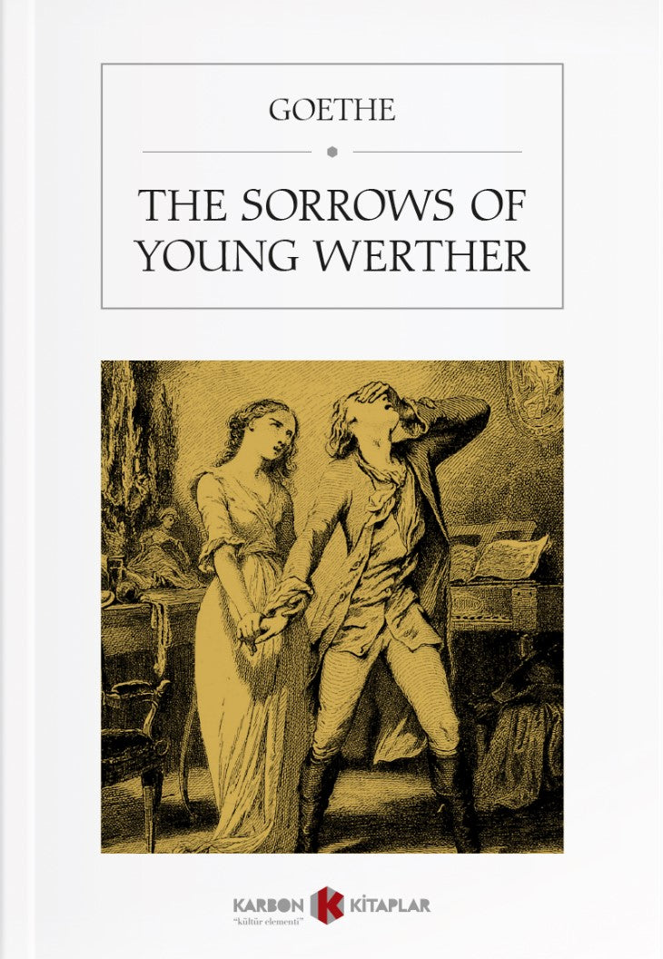 The Sorrows Of Young Werther - Johann Wolfgang Goethe kitap kapağı