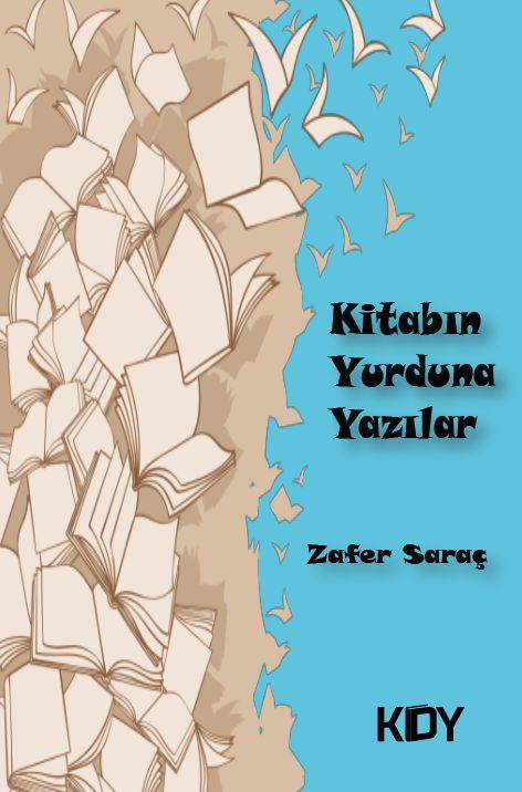 Kitabın Yurduna Yazılar - Zafer Saraç kitap kapağı