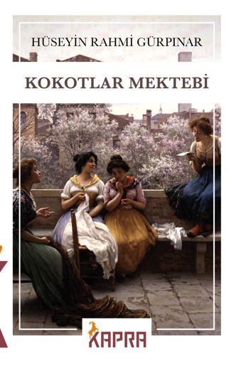 Kokotlar Mektebi - Hüseyin Rahmi Gürpınar kitap kapağı