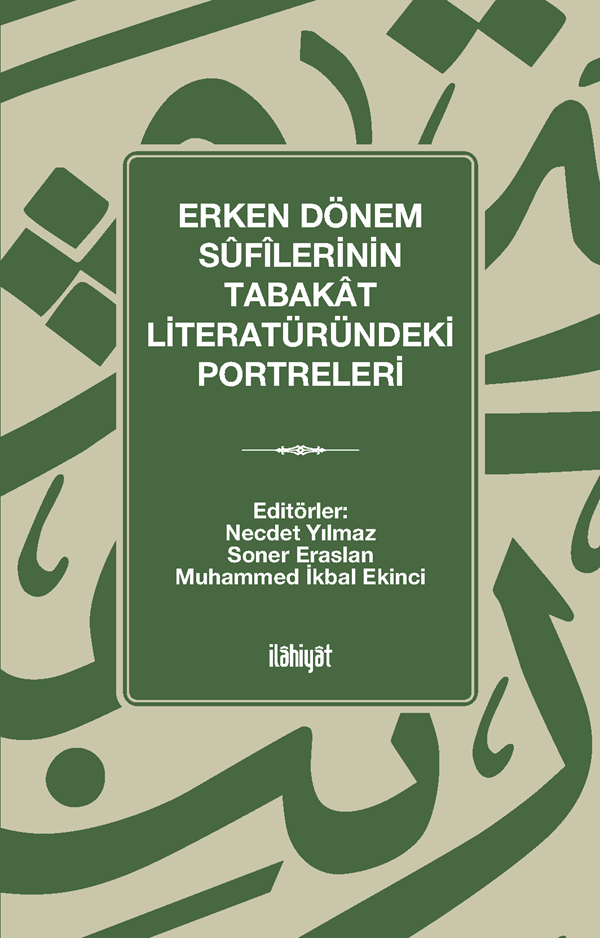 Erken Dönem Sûfîlerinin Tabakat Literatüründeki Portreleri - Kolektif kitap kapağı