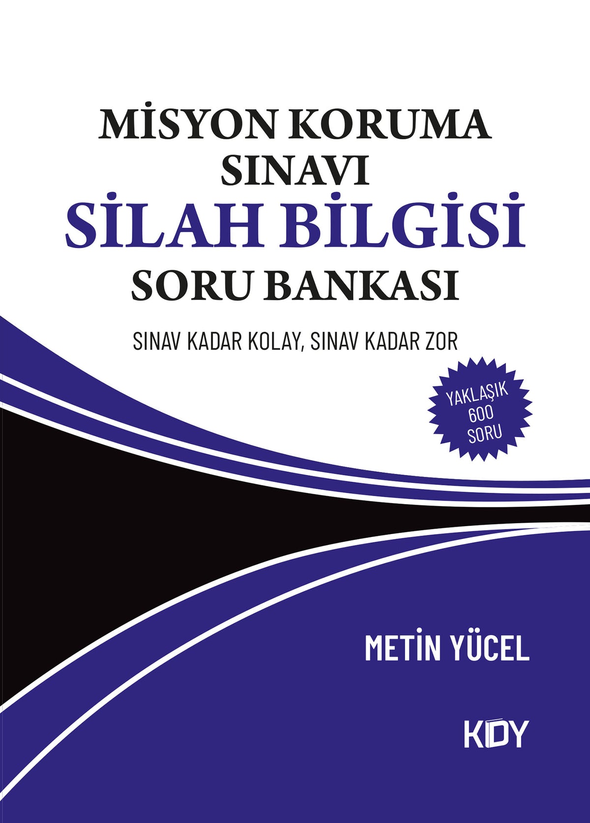 Silah Bilgisi - Metin Yücel kitap kapağı
