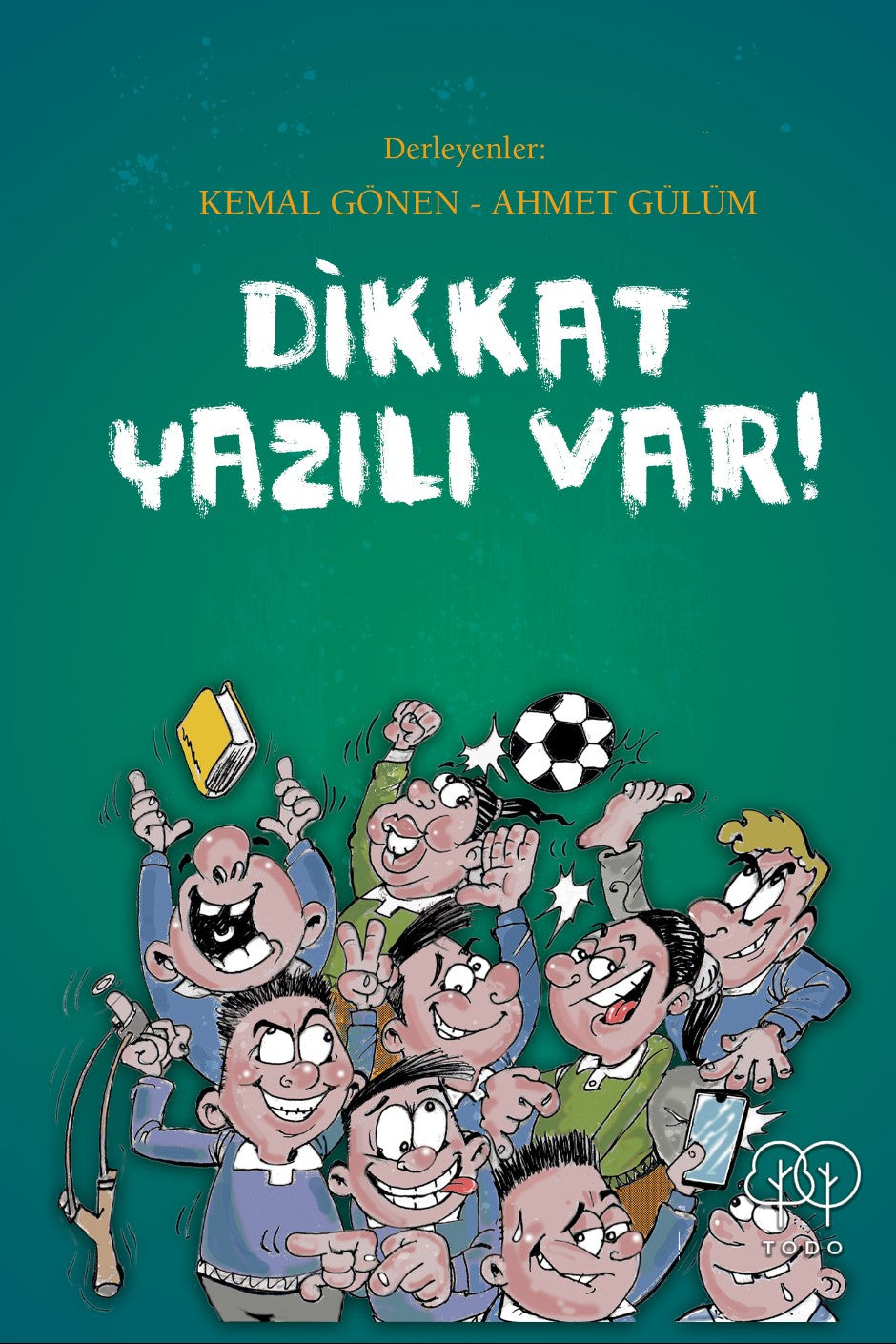 Dikkat Yazılı Var! - Ahmet Gülüm kitap kapağı