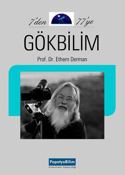 7'den 77'ye Gökbilim - Prof. Dr. Ethem Deman kitap kapağı