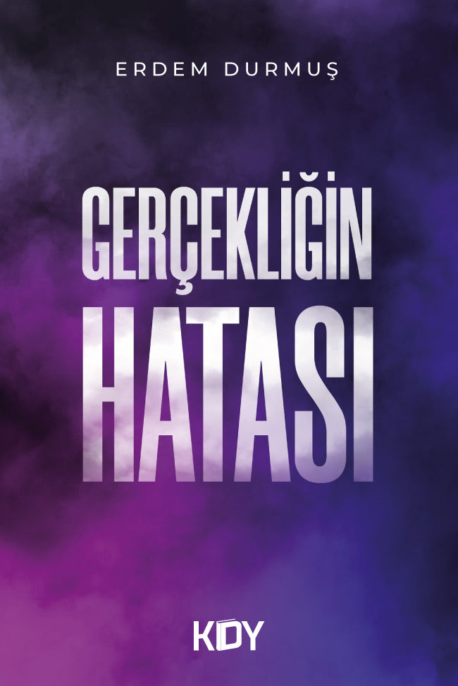 Gerçekliğin Hatası - Erdem Durmuş kitap kapağı