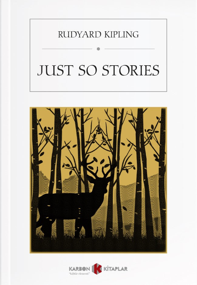 Just So Stories - Rudyard Kipling kitap kapağı