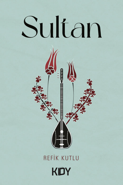 Sultan - Refik Kutlu kitap kapağı