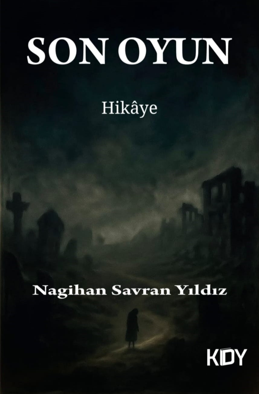 Son Oyun - Nagihan Savran Yıldız kitap kapağı