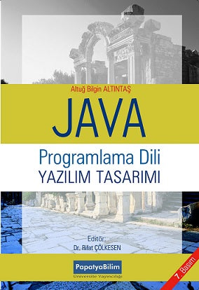 Java Programlama Dili ve Yazılım Tasarımı - Altuğ B. Altıntaş kitap kapağı