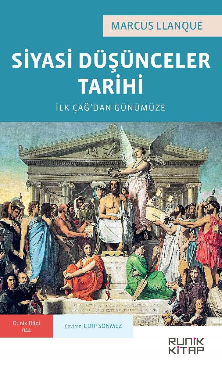 Siyasi Düşünceler Tarihi : İlk Çağ'dan Günümüze - Marcus Llanque kitap kapağı