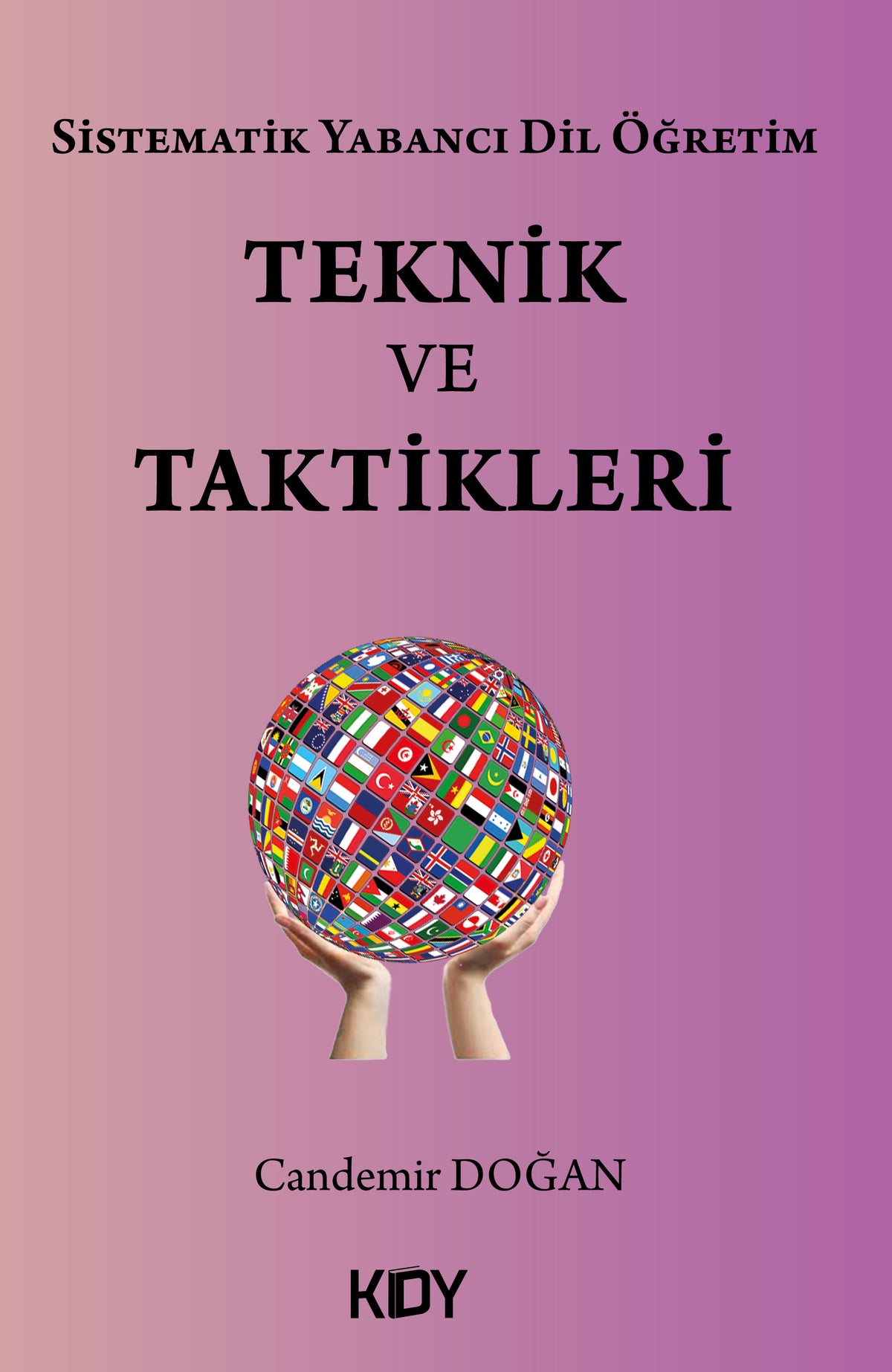 Sistematik Yabancı Dil Öğretim Teknik ve Taktikleri - Candemir Doğan kitap kapağı