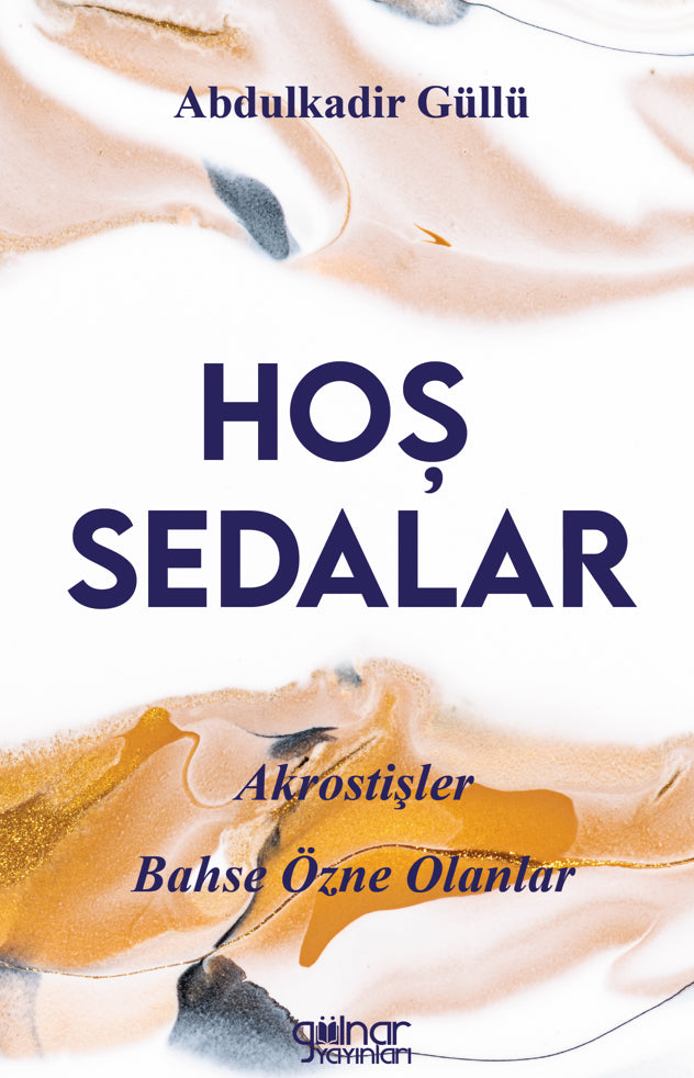 Hoş Sedalar - Abdulkadir Güllü kitap kapağı