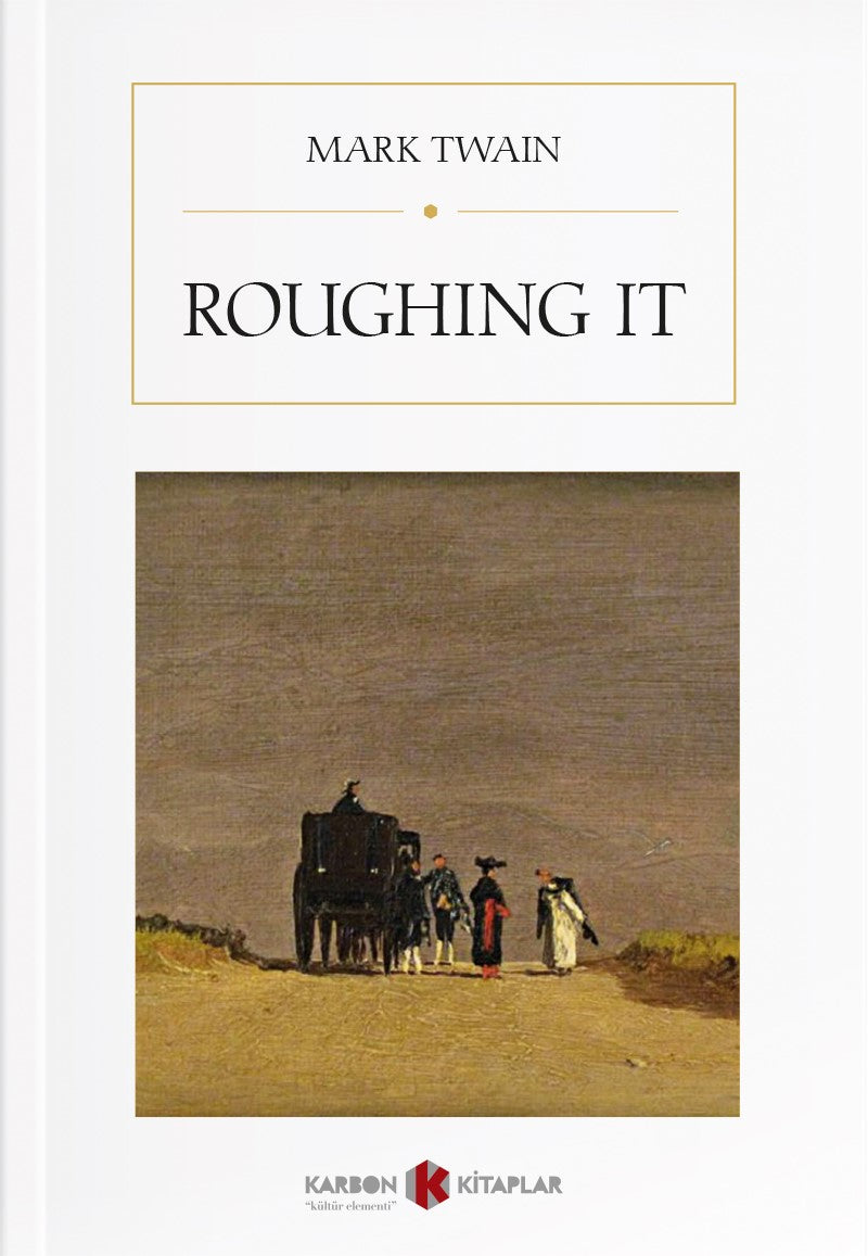 Roughing It - Mark Twain kitap kapağı