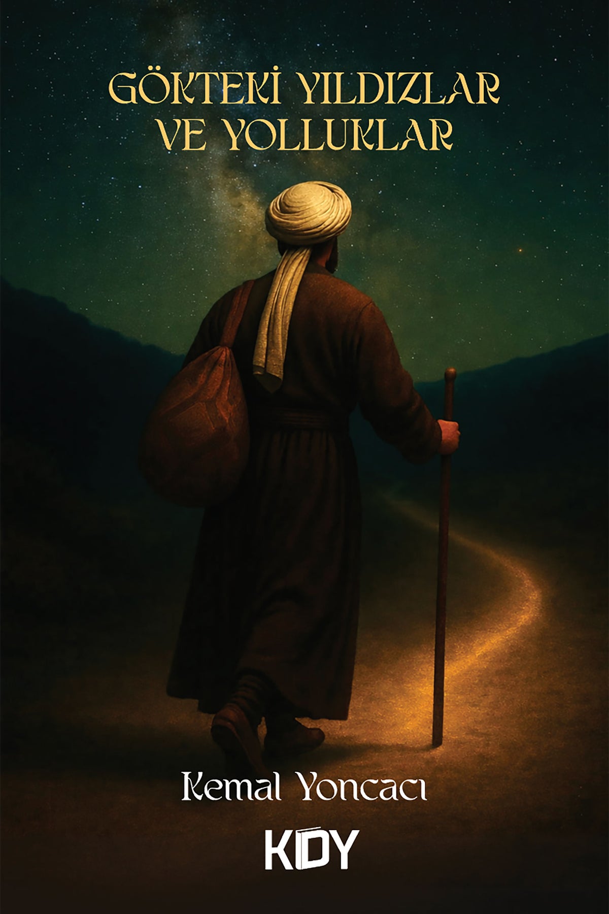 Gökteki Yıldızlar ve Yolluklar - Kemal Yoncacı kitap kapağı