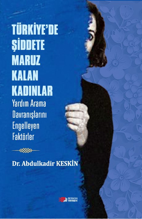 Türkiye'de Şiddete Maruz Kalan Kadınlar - Abdulkadir Keskin kitap kapağı