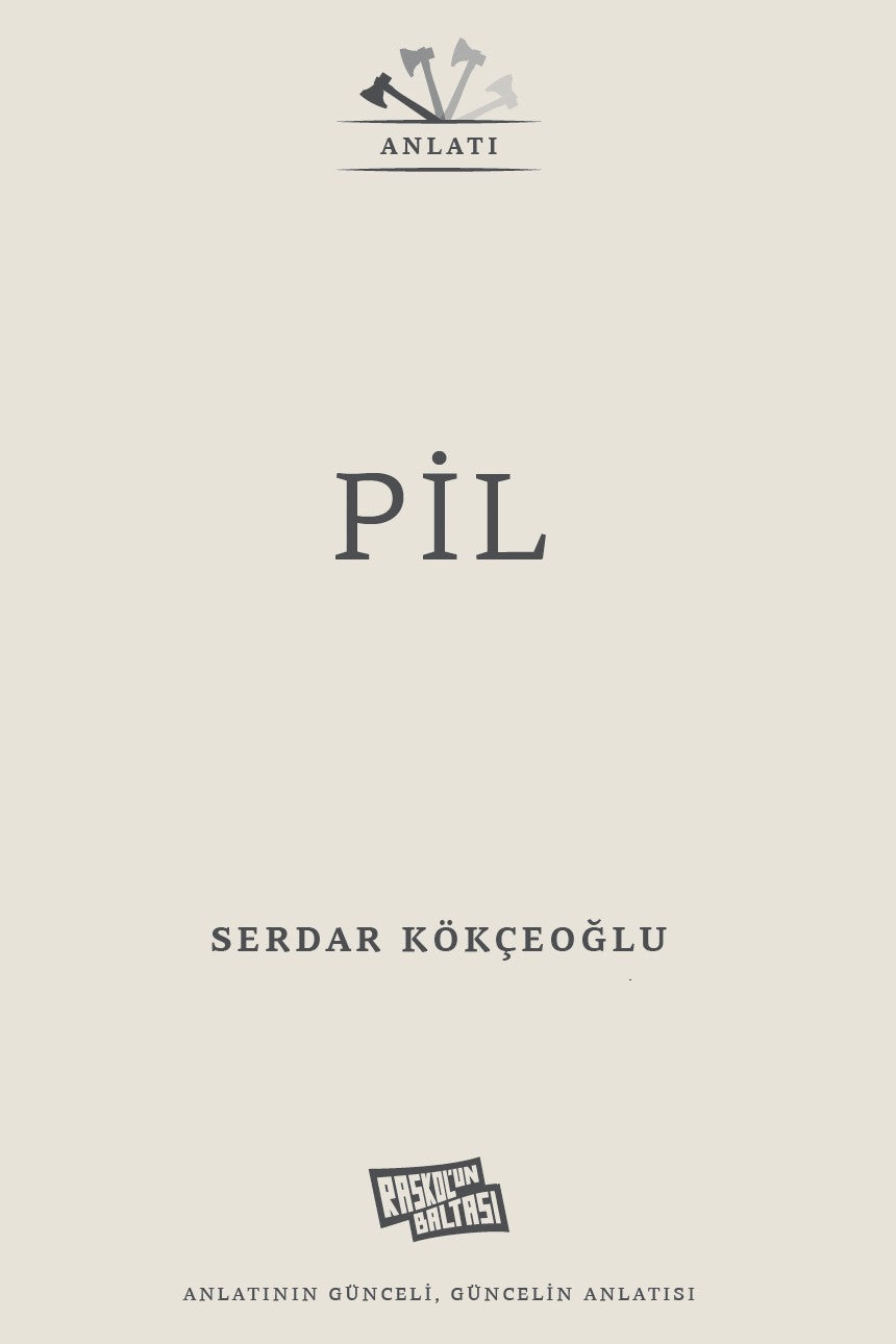 Pil - Serdar Kökçeoğlu kitap kapağı