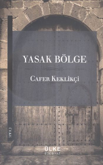 Yasak Bölge - Cafer Keklikçi kitap kapağı
