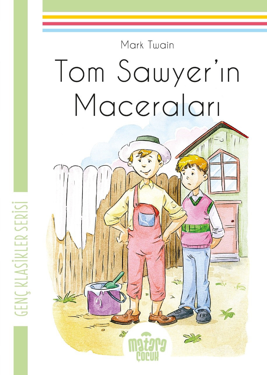 Tom Sawyer'ın Maceraları Genç Klasikler Serisi - Mark Twain kitap kapağı