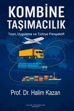 Kombine Taşımacılık - Prof. Dr. Halim Kazan kitap kapağı