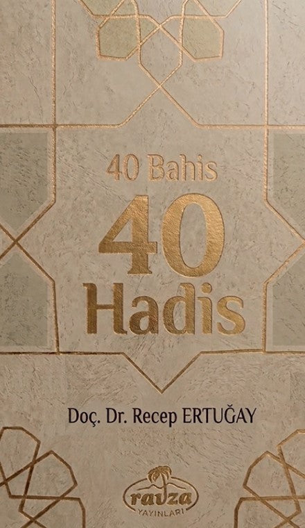 40 Bahis 40 Hadis - Recep Ertuğay kitap kapağı