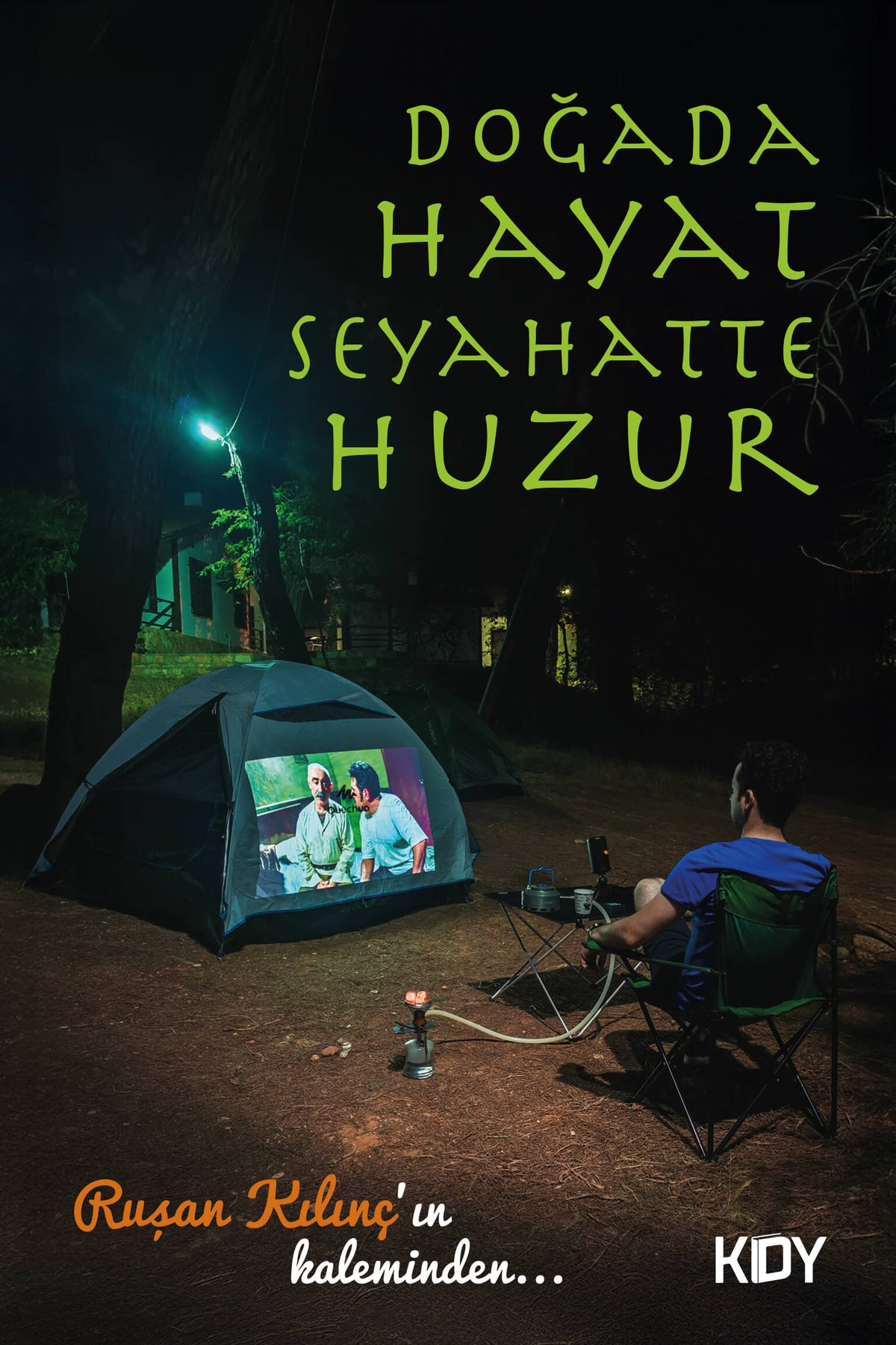 Doğada Hayat Seyahatte Huzur - Ruşan Kılınç kitap kapağı