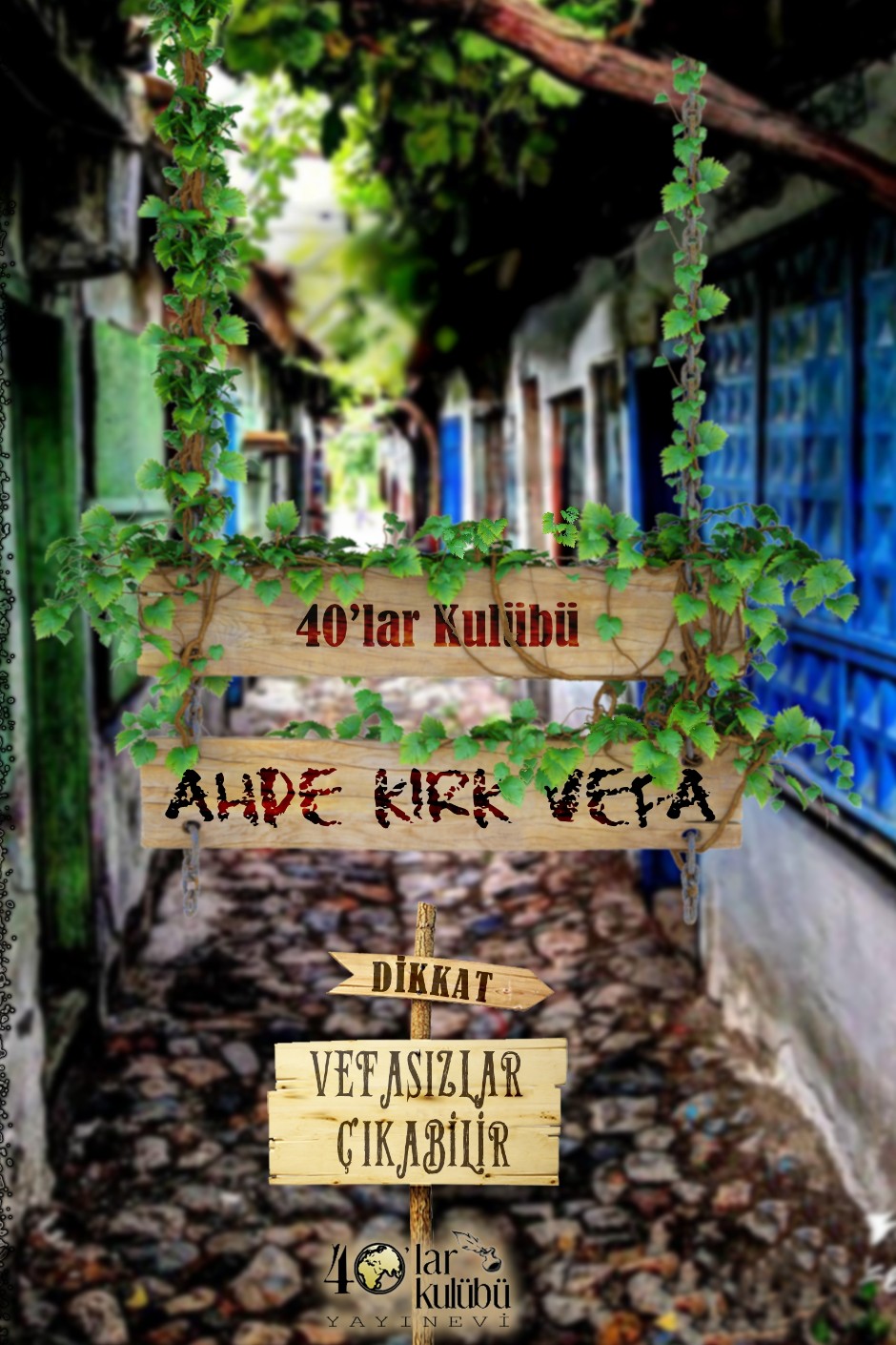Ahde Kırk Vefa - 40'lar Kulübü kitap kapağı